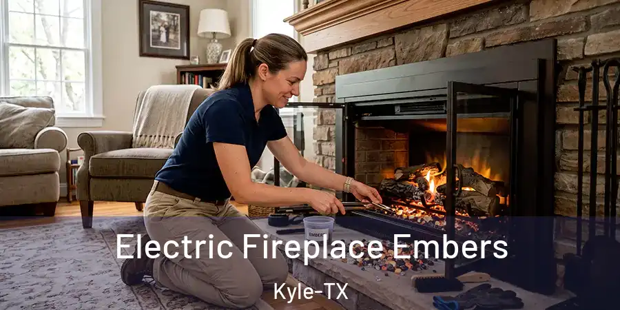  Electric Fireplace Embers Kyle-TX